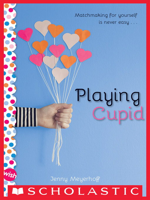 Title details for Playing Cupid by Jenny Meyerhoff - Available